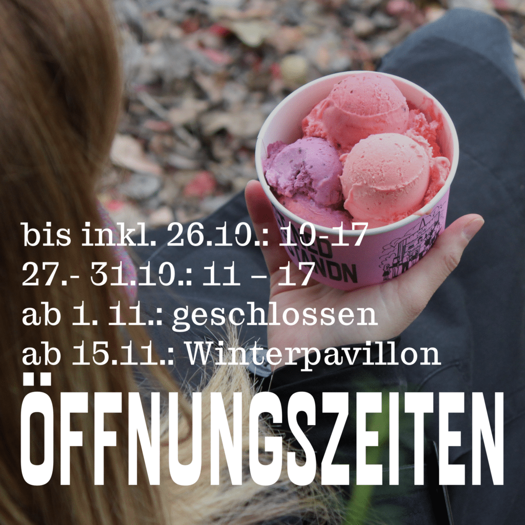 Unsere Öffnungszeiten beim Purkarthofer Eispavillon.