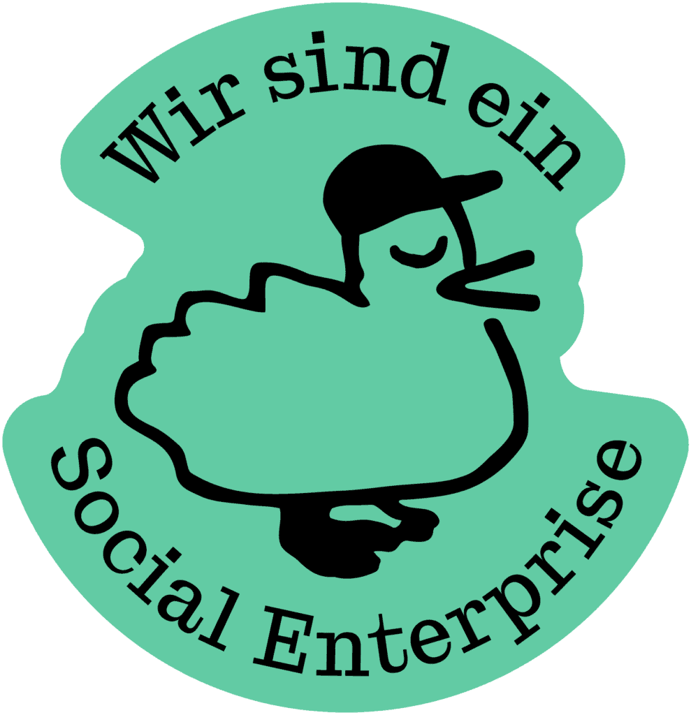 Wir sind ein Social Enterprise.